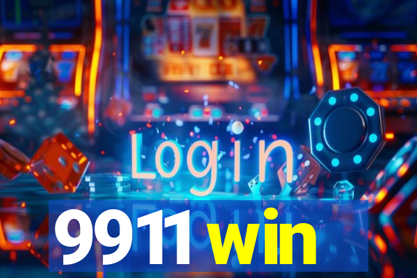 9911 win