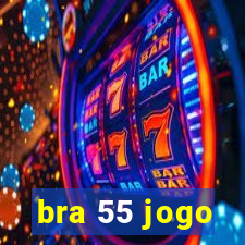 bra 55 jogo