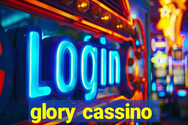 glory cassino