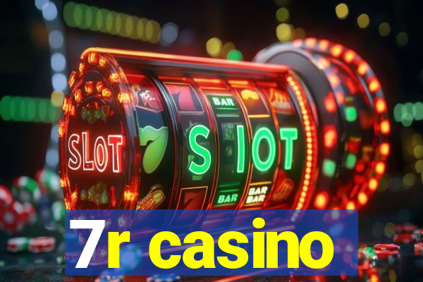 7r casino