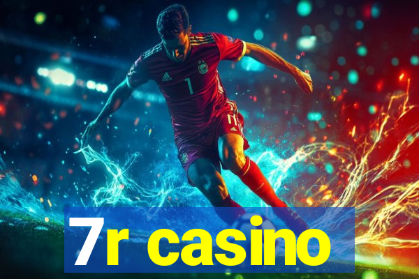 7r casino