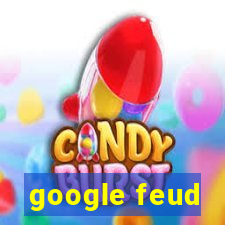 google feud