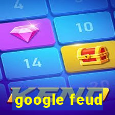 google feud