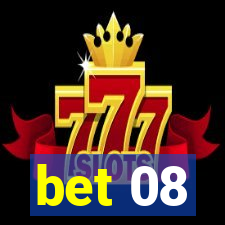 bet 08