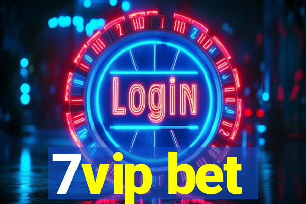 7vip bet