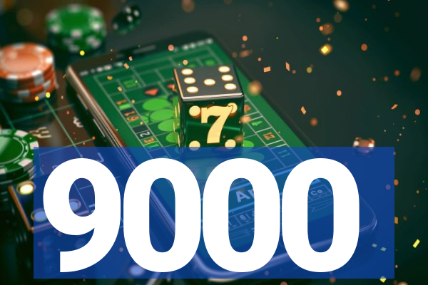 9000