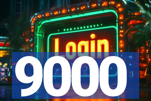 9000