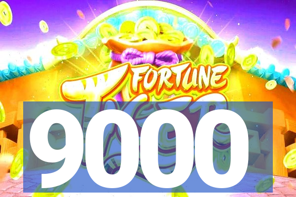 9000