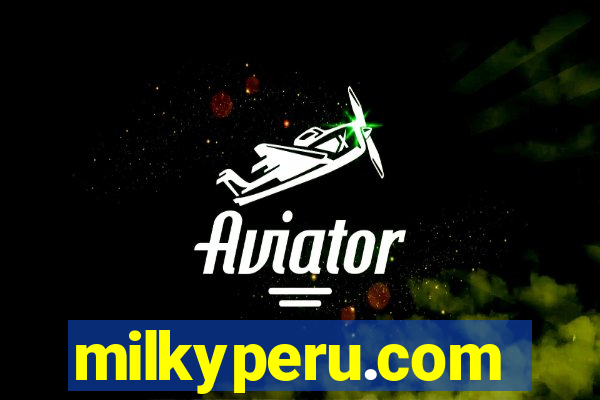 milkyperu.com