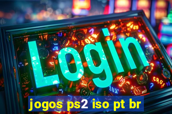 jogos ps2 iso pt br