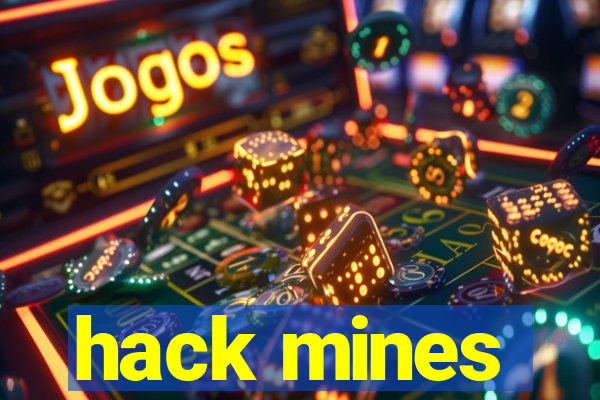 hack mines