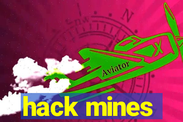 hack mines