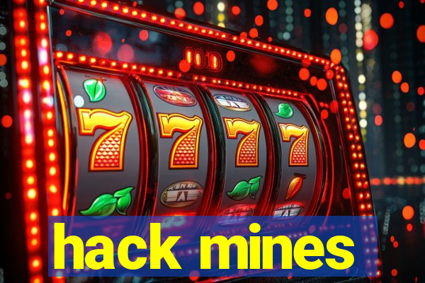 hack mines