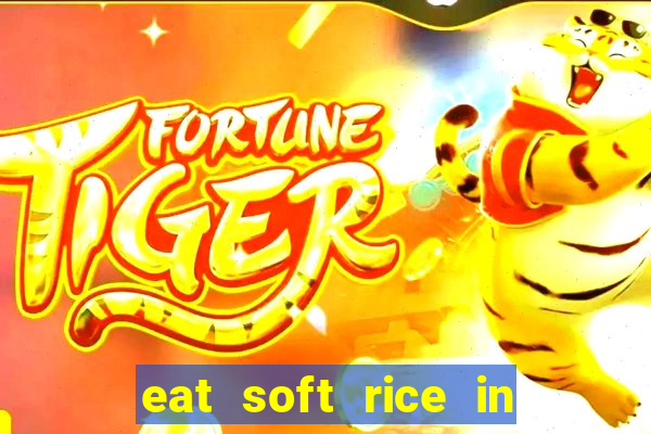 eat soft rice in another world hentai