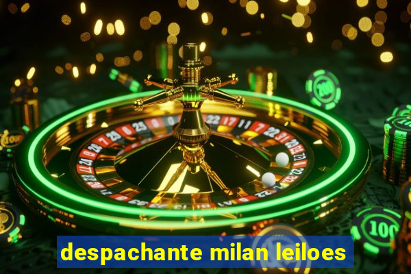 despachante milan leiloes