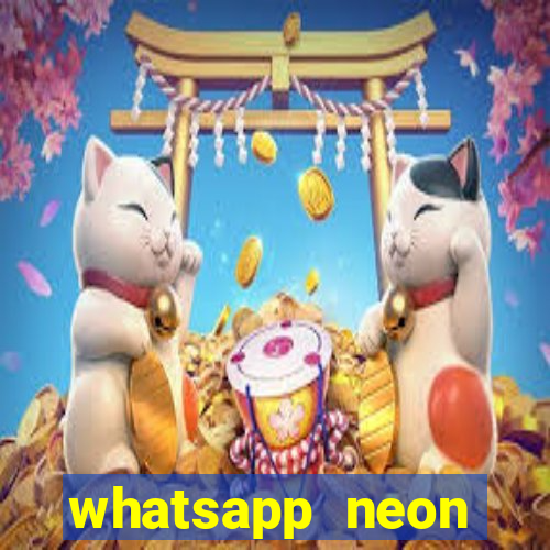 whatsapp neon consiga mais