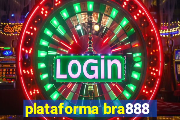 plataforma bra888