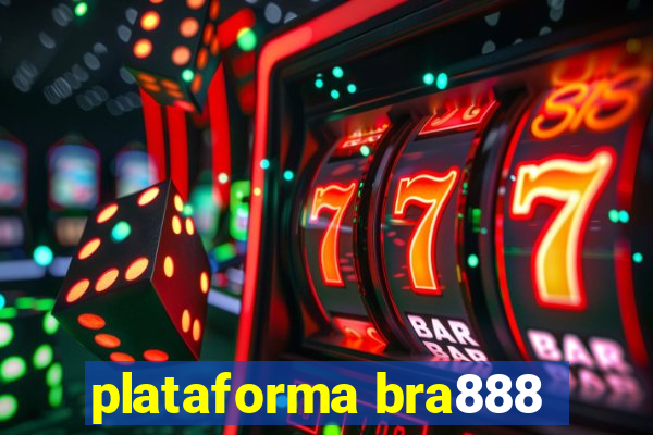 plataforma bra888