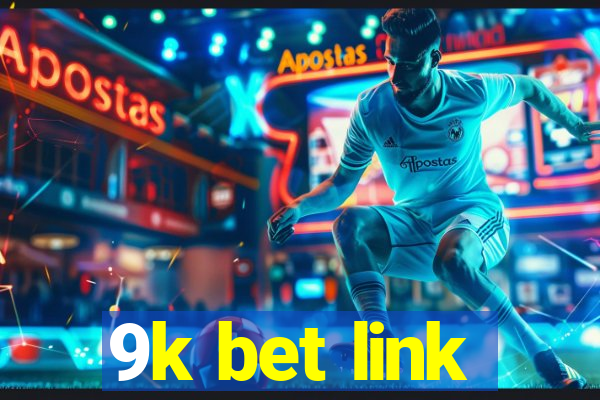 9k bet link