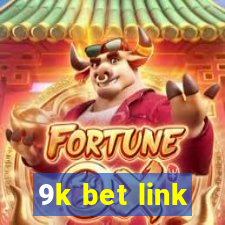 9k bet link