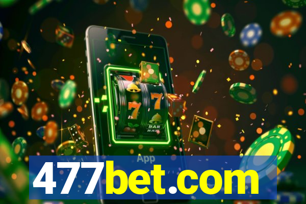 477bet.com