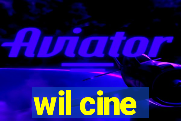 wil cine