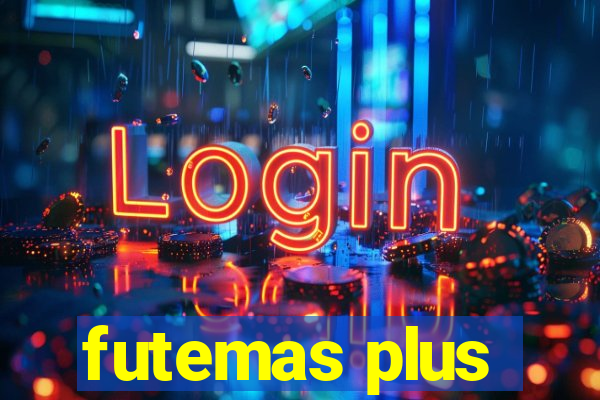 futemas plus