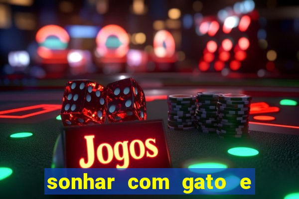 sonhar com gato e cachorro juntos jogo do bicho