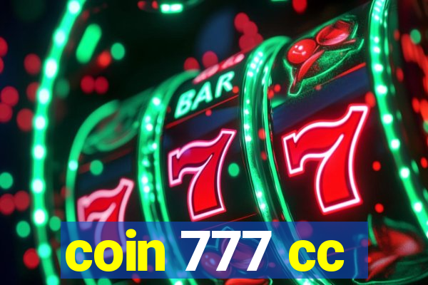 coin 777 cc