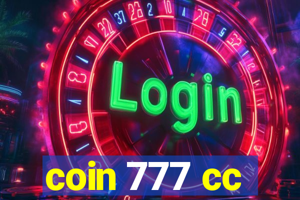 coin 777 cc