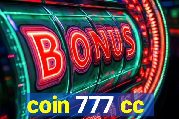 coin 777 cc