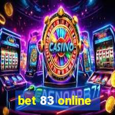 bet 83 online