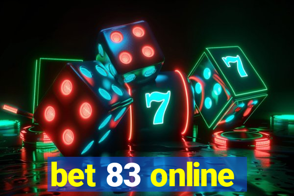 bet 83 online