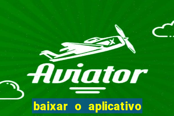 baixar o aplicativo da major sport