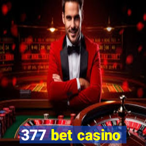 377 bet casino