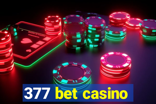 377 bet casino