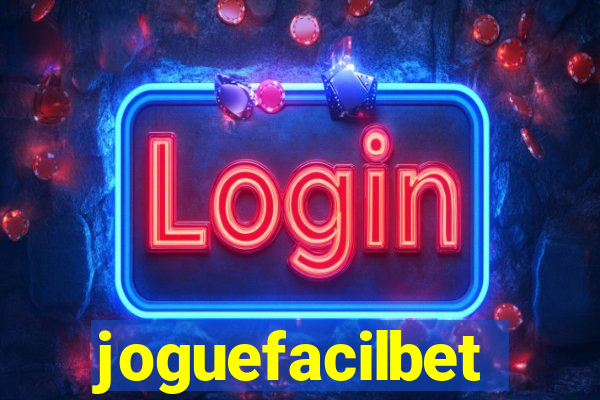 joguefacilbet