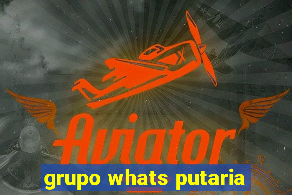 grupo whats putaria