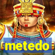 metedo