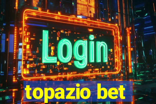 topazio bet