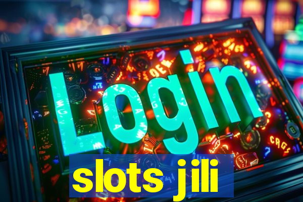 slots jili