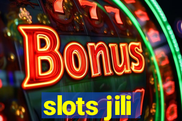 slots jili