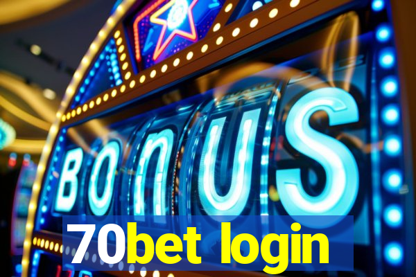 70bet login