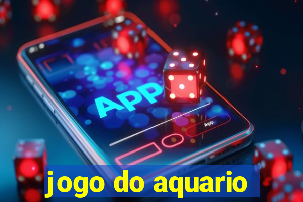 jogo do aquario