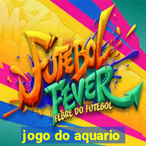 jogo do aquario