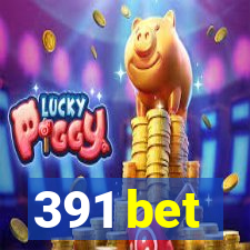 391 bet