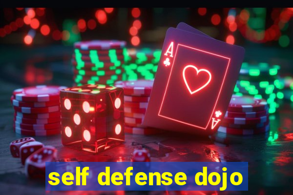 self defense dojo