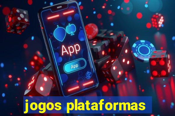 jogos plataformas