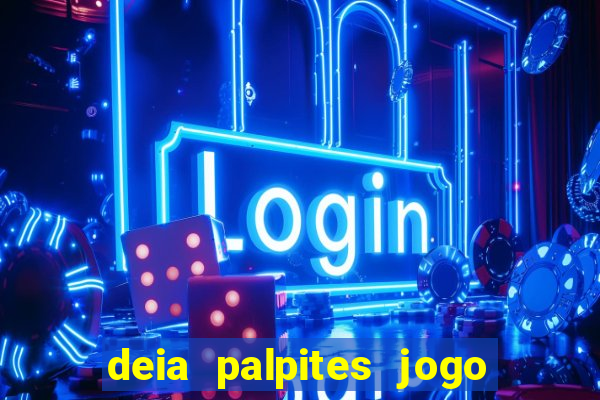 deia palpites jogo do bicho