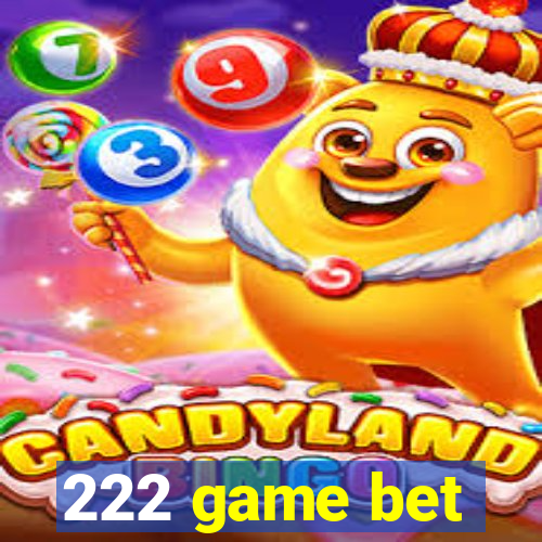 222 game bet